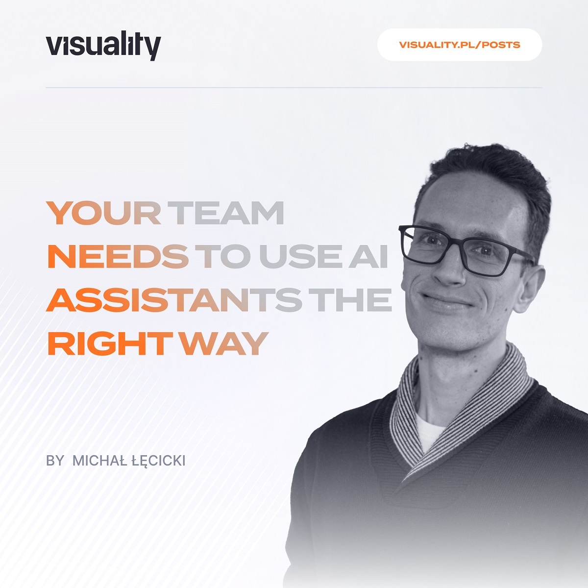 Your Team Needs to Use AI Assistants the Right Way